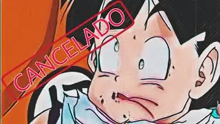 GOKU CANCELADO