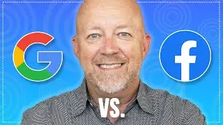 Google Ads vs. Facebook Ads (What to Know Before You Advertise)