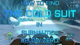 How to find the Cold Suit blueprint in Subnautica: Below Zero (Arctic Living Update)