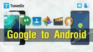 Data to Android | How to Switch Contacts, Photos, Music, Videos from Google to Android