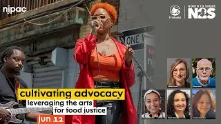 Cultivating Advocacy: Leveraging the Arts for Food Justice