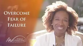 How To Overcome Fear of Failure - Lisa Nichols