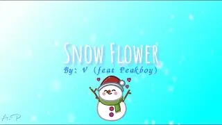 Snow Flower (lyrics) - V (BTS) feat. Peakboy