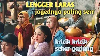 LENGGER LARAS‼️lebgger banyumasan paling laris ,kricik kricik ,sekar gadung
