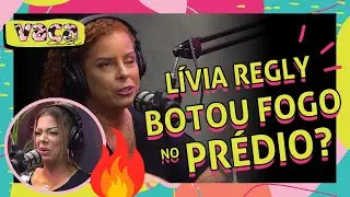 PEGOU FOGO NO PRÉDIO?! LÍVIA REGLY FOI A RESPONSÁVEL? ENTENDA ESSA TRAGÉDIA!