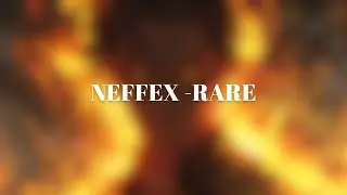 NEFFEX - Rare [Copyright Free]