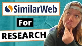 Using SimilarWeb for Research (LIVE)