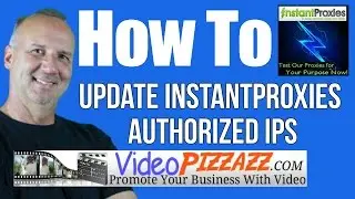 How To Update InstantProxies Authorized IPs - Authorize InstantProxies IP