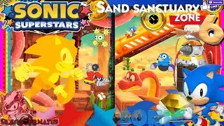 ZONE 6: Sand Sanctuary [SONIC SUPERSTARS]