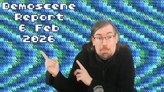 Demoscene Report 6 February 2026