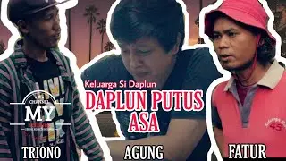 Daplun Putus Asa | Keluarga sidaplun