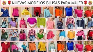 BLUSAS DE MODA 2023 / BLUSAS MARAVILHOSOS 2023 / HERMOSOS BONITAS Y CAUSALES / MODA PARA MUJER 2023