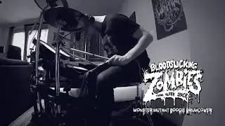 Bloodsucking Zombies from Outer Space - Monster Mutant Boogie Drumcover