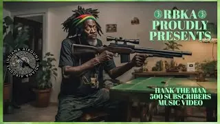 Hank the man .Indiana Airguns .500 Subscribers Music Video.still no shooting sorry