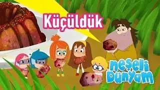 minika - Neşeli Dünyam - 8.Bölüm - Küçüldük