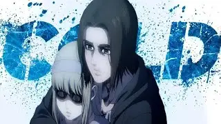 Shingeki no Kyojin The Final Season Part 2「AMV」- Coldᴴᴰ
