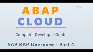 SAP RAP Overview - Part 4 | Draft, Extensibility, Testing & Troubleshooting | ABAP Cloud 2025