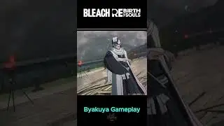 Byakuya Gameplay BLEACH Rebirth of Souls