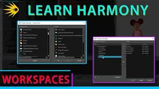 Intro to Toon Boom Harmony - 04 Workspaces