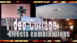 Video Collage new effects Oct 17 05