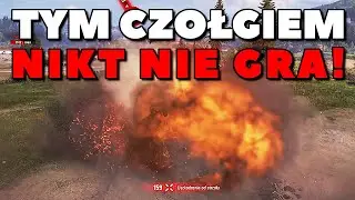 TYM CZOŁGIEM NIKT NIE GRA w WoT | World of Tanks
