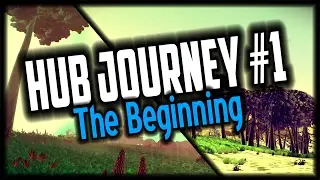 No Man's Sky Galactic Hub Journey #1 ✦ THE BEGINNING