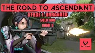 Valorant - The Road to Ascendant -  Game 3 - Sage - Very Close Match 😲