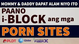 PAANO I-BLOCK ANG MGA PORN SITES?