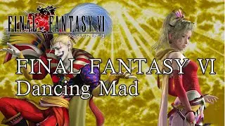 【Final Fantasy VI】Dancing Mad Metal Arrange