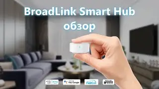 BroadLink Smart Hub S3 review