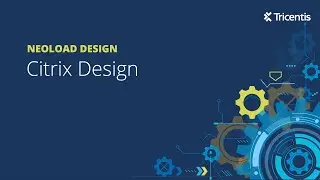 Citrix Design in NeoLoad