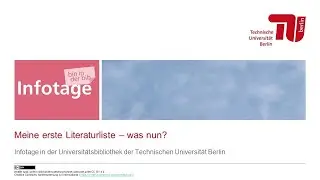 Meine erste Literaturliste - was nun? - Infotage der TU Berlin