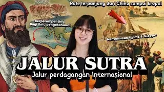 Jalur yang menghubungkan dunia kuno lewat perdagangan, "JALUR SUTRA"