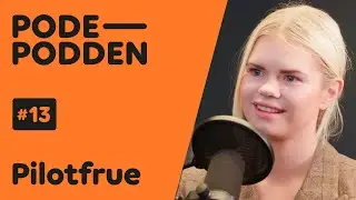 Podepodden 👶 med Pilotfrue