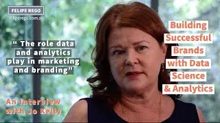 The Role Data & Analytics Play in Marketing and Branding (2/8) - feliperego.com.au