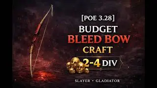 [PoE 3.28] How to Craft a Budget Bleed Bow (Cheap Endgame Weapon)
