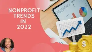 2022 Trends In the Nonprofit Industry