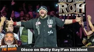 Disco Inferno on Bully Ray / Fan Incident at Ring of Honor