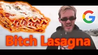 Bitch Lasagna but every word is a Google image