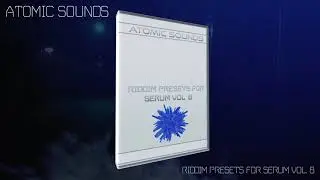 Riddim Presets For Serum Vol. 8 | OUT NOW!!!