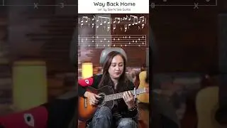 Way Back Home - Shaun feat.Conor Maynard ~ fingerstyle Chorus part 😊 #fingerstyle #guitartutorial