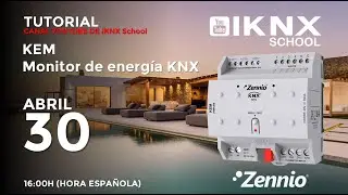 TIPS KNX Nº287. Productos Zennio. Tutorial 12. KEM Monitor de energía KNX.