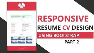 #2 How to Create Responsive Resume Website using HTML and CSS | Resume CV Design using BOOTSTRAP