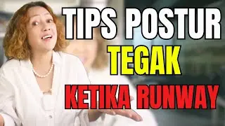 TIPS POSTUR KETIKA CATWALK UNTUK MODEL PEMULA | MODEL  [2024] #model #modeling #tipsmodeling