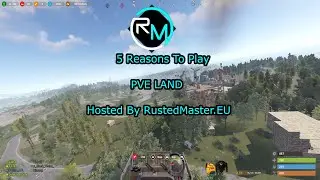 PVE LAND! Hosted by RustedMaster.eu Part 1 - Rust