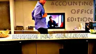 The Running Man Challenge (Accounting Office Edition)