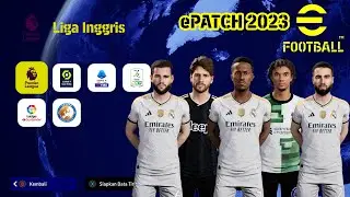 ePatch 2023 for eFootball 2023 Full of Team Licenses and Logos - Mod eFootball 2023 Patch