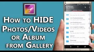 How to hide Photos/Videos or Album from Gallery | FastTech