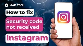 How to Fix Instagram Security Code Not Received?