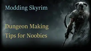 Making Dungeons for Noobies